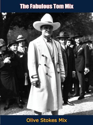 cover image of The Fabulous Tom Mix